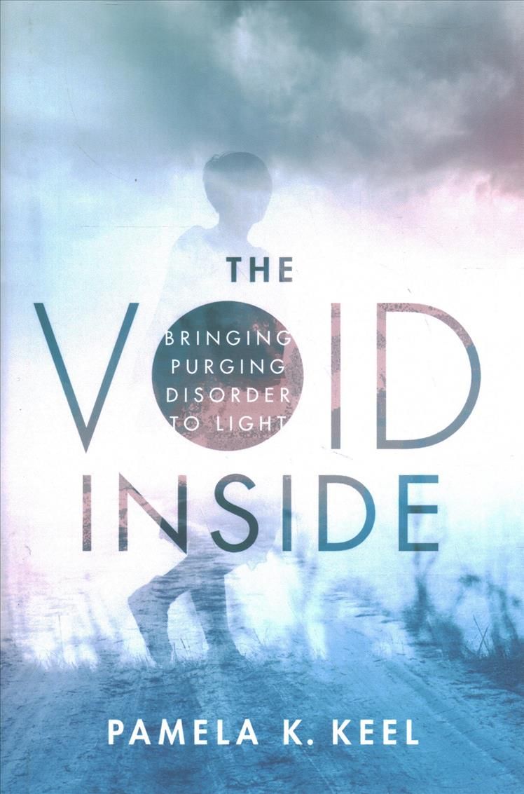 The Void Inside By Pamela K. Keel 9780190061166 (Hardback)