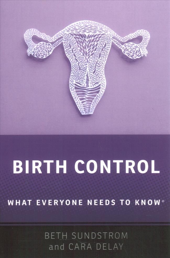 Birth Control By Beth Sundstrom, Cara Delay 9780190069667 (Paperback)