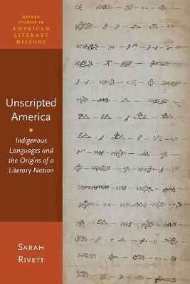 Unscripted America By Sarah Rivett 9780190077815 (Paperback)