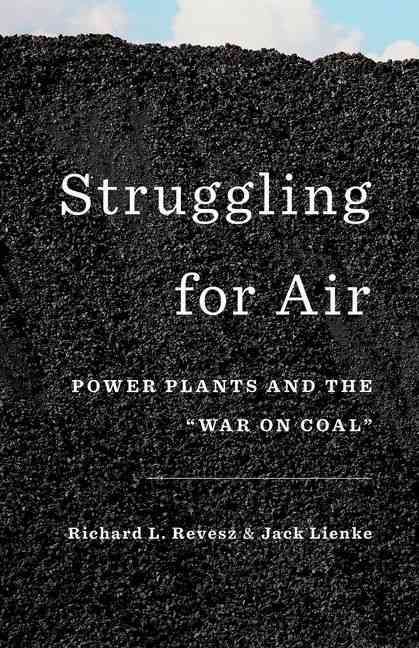 Struggling for Air By Richard L. Revesz, Jack Lienke 9780190233112