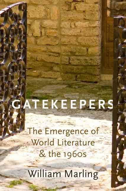 Gatekeepers By William Marling 9780190274146 (Hardback)