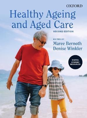Healthy Ageing and Aged Care 9780190326234 (Paperback)
