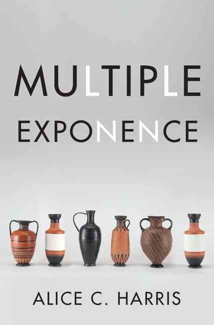 Multiple Exponence By Alice C. Harris 9780190464356 (Hardback)
