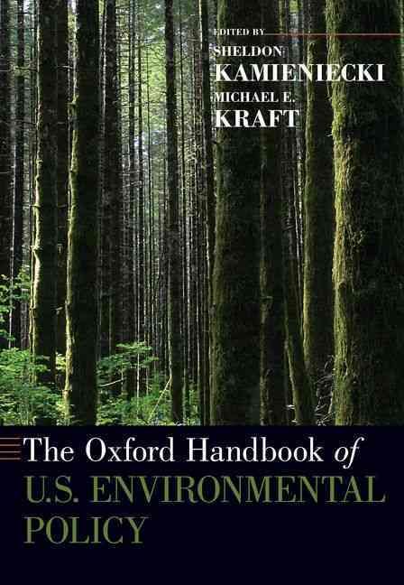 The Oxford Handbook of U.S. Environmental Policy 9780190465322