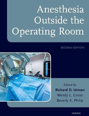Anesthesia Outside the Operating Room 9780190495756 (Hardback)