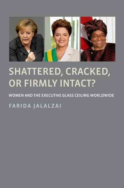 Shattered, Cracked, or Firmly Intact? By Farida Jalalzai 9780190602093