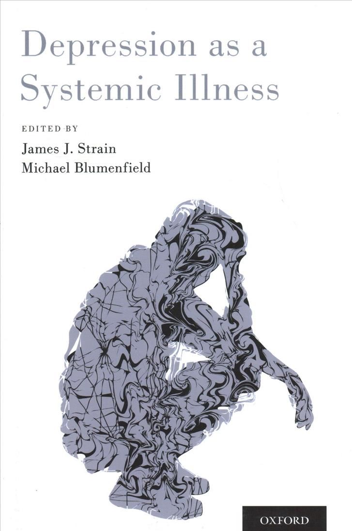 Depression as a Systemic Illness 9780190603342 (Paperback)