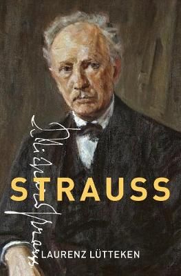 Strauss By Laurenz Lütteken (author), Erik Butler (translator)