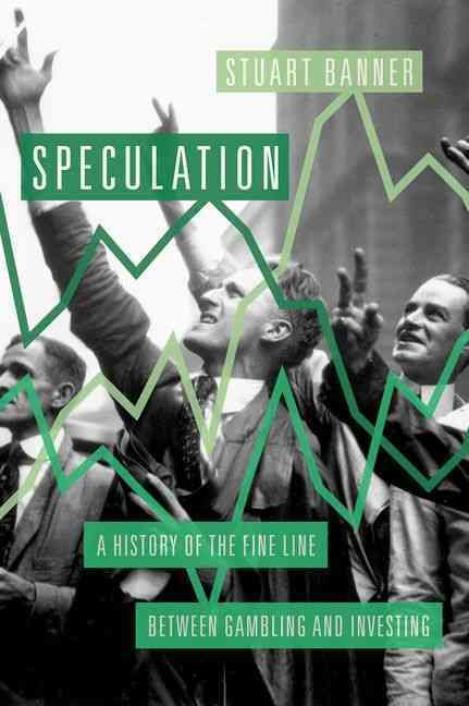 Speculation By Stuart Banner 9780190623043 (Hardback)
