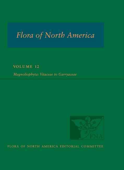 FNA. Volume 12 Magnoliophyta 9780190643720 (Hardback)