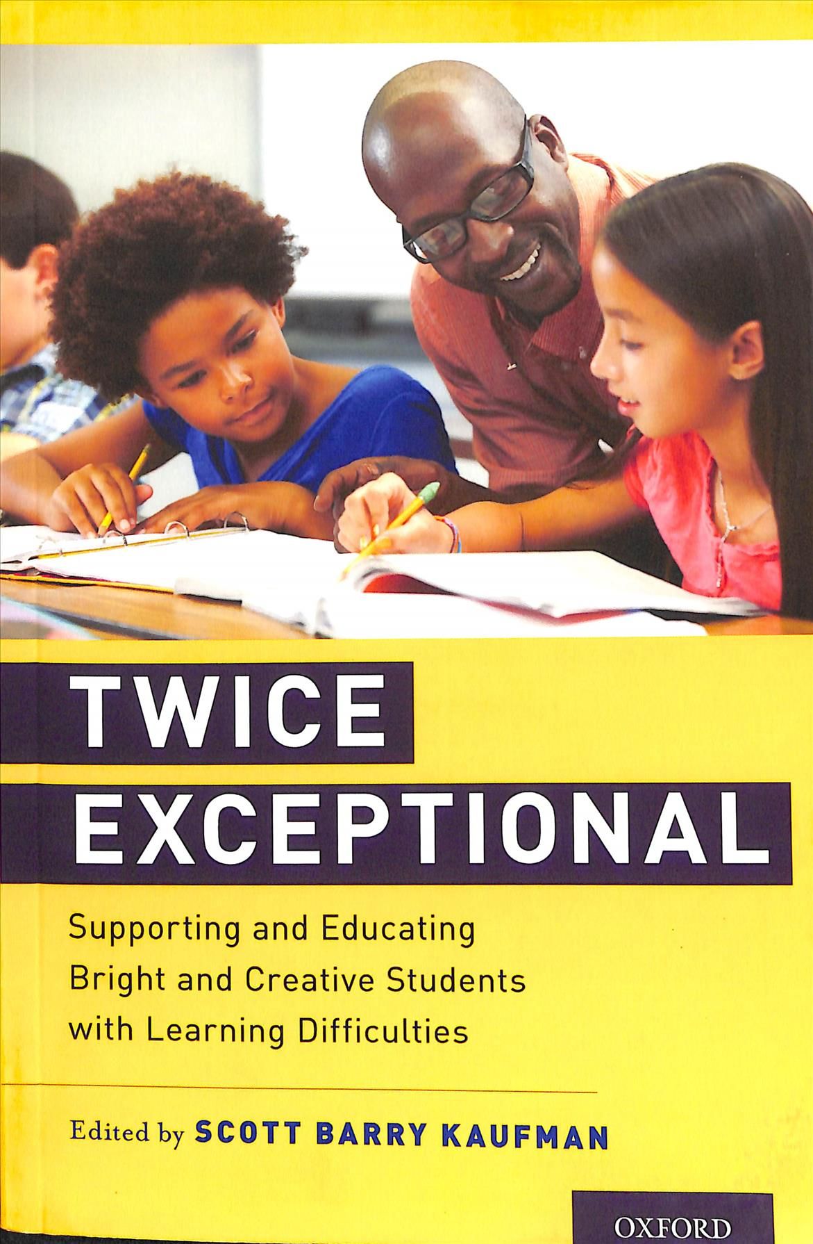 Twice Exceptional By Scott Barry Kaufman (editor) 9780190645472