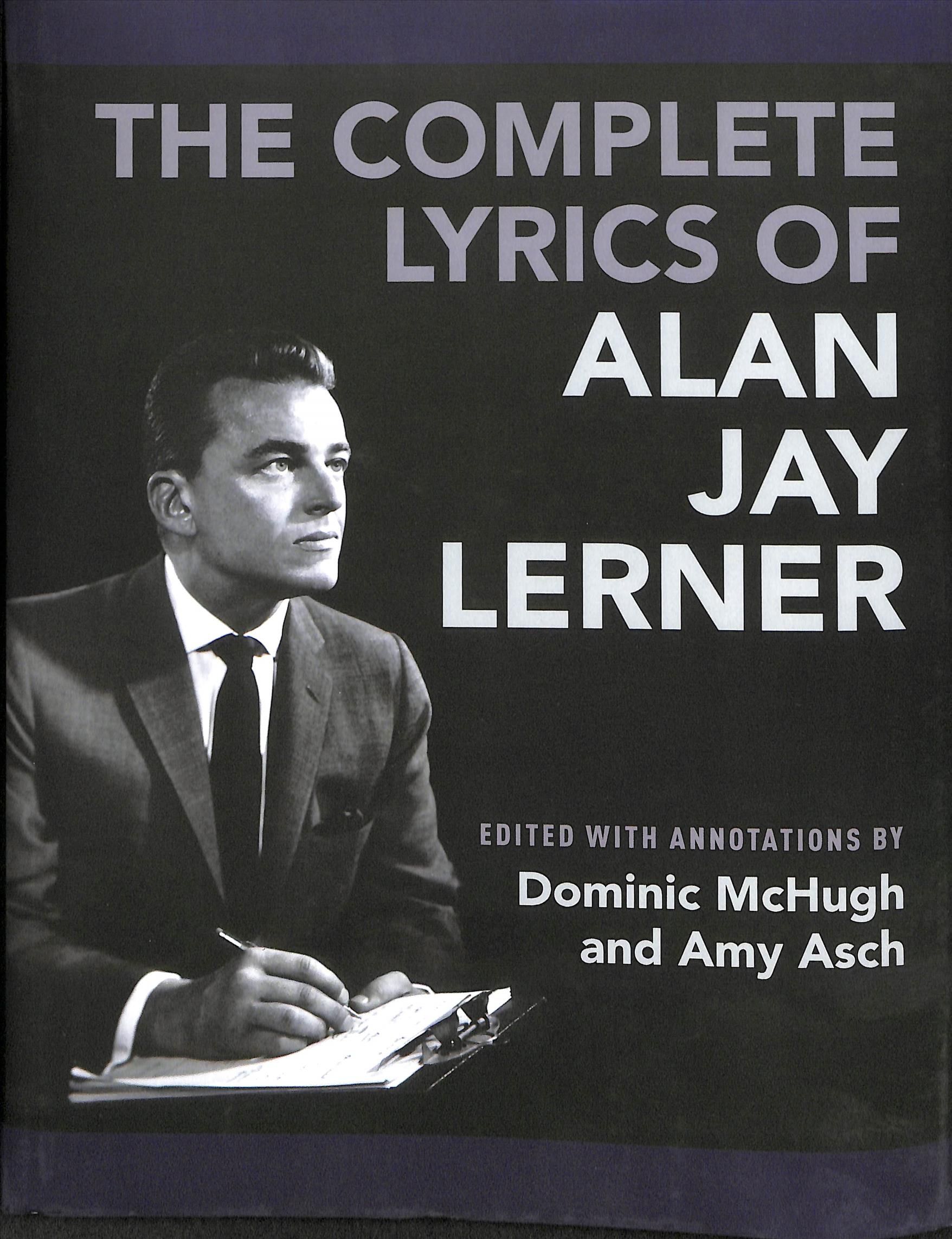 The Complete Lyrics of Alan Jay Lerner 9780190646738 (Hardback)
