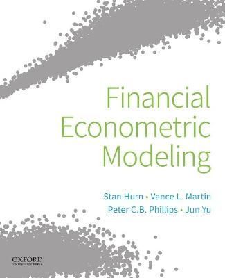 Financial Econometric Modeling By Stan Hurn 9780190857066 (Paperback)
