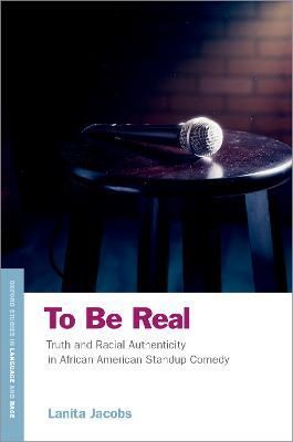 To Be Real By Lanita Jacobs 9780190870089 (Paperback)