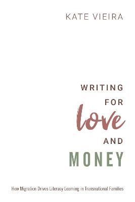 Writing for Love and Money By Kate Vieira 9780190877323 (Paperback)