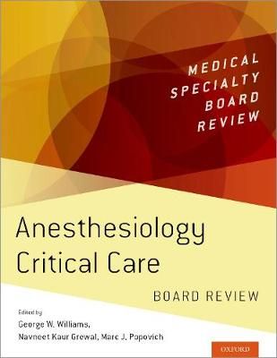 Anesthesiology Critical Care Board Review 9780190908041 (Paperback)