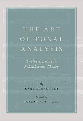 The Art of Tonal Analysis 9780190909178 (Paperback)