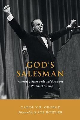 God's Salesman By Carol V. R. George 9780190914776 (Paperback)