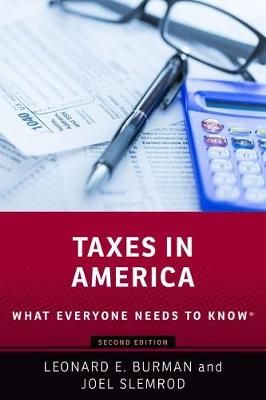 Taxes in America By Leonard Burman, Joel Slemrod 9780190920852