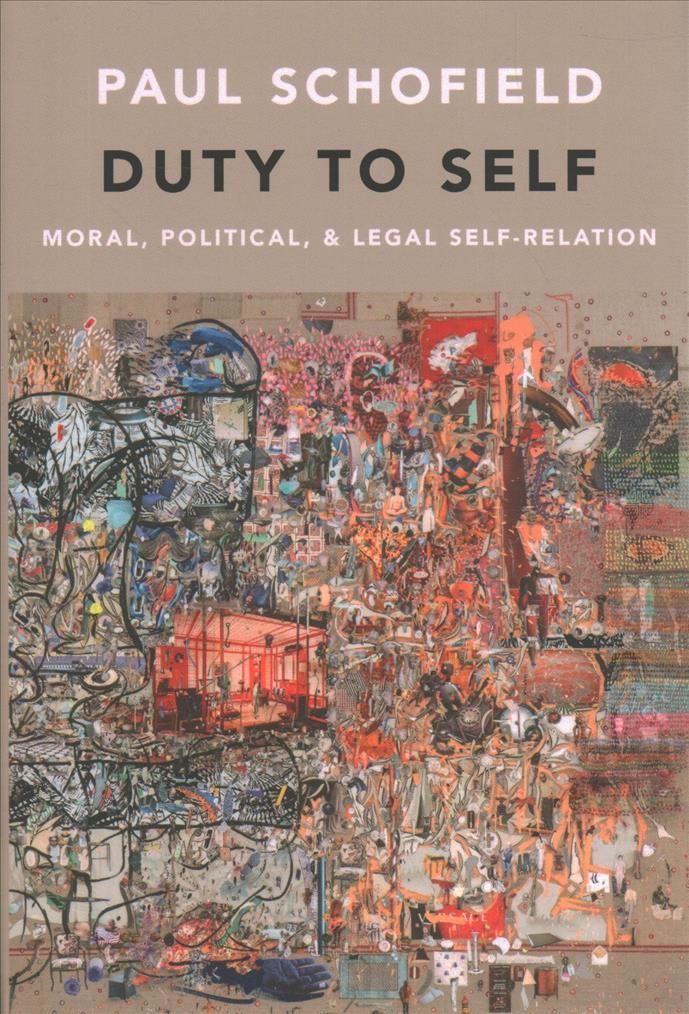 Duty to Self By Paul Schofield 9780190941758 (Hardback)