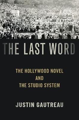 The Last Word By Justin Gautreau 9780190944551 (Hardback)