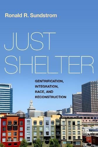 Just Shelter By Ronald Robles Sundstrom 9780190948146 (Hardback)
