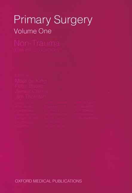 Primary Surgery: Volume 1: Non-Trauma 9780192616944 (Paperback)