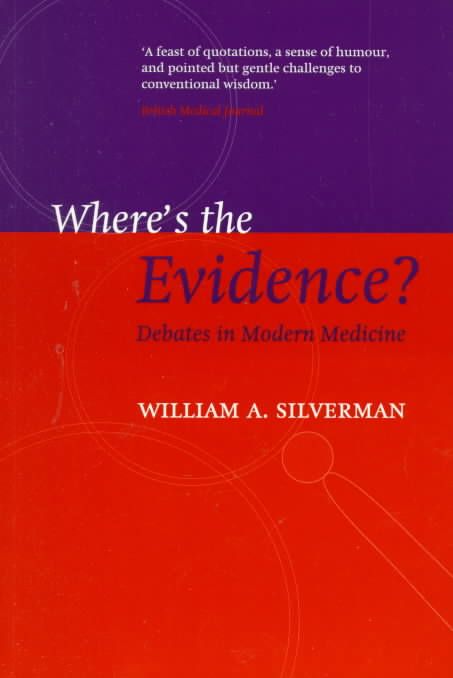 Where's the Evidence? By William A. Silverman 9780192630889