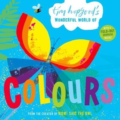 Tim Hopgood's Wonderful World of Colours By Tim Hopgood 9780192766793