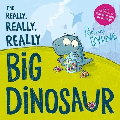 The Really, Really, Really Big Dinosaur By Richard Byrne 9780192768865