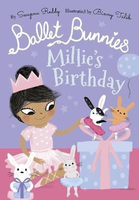 Millie's Birthday By Swapna Reddy (author), Binny (illustrator)