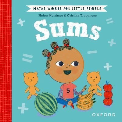 Sums By Helen Mortimer (author), Cristina Trapanese (artist)