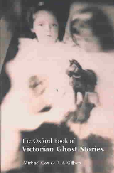 The Oxford Book of Victorian Ghost Stories 9780192804471 (Paperback)