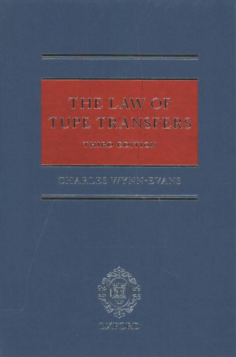 The Law of TUPE Transfers By Charles Wynn-Evans 9780192843517
