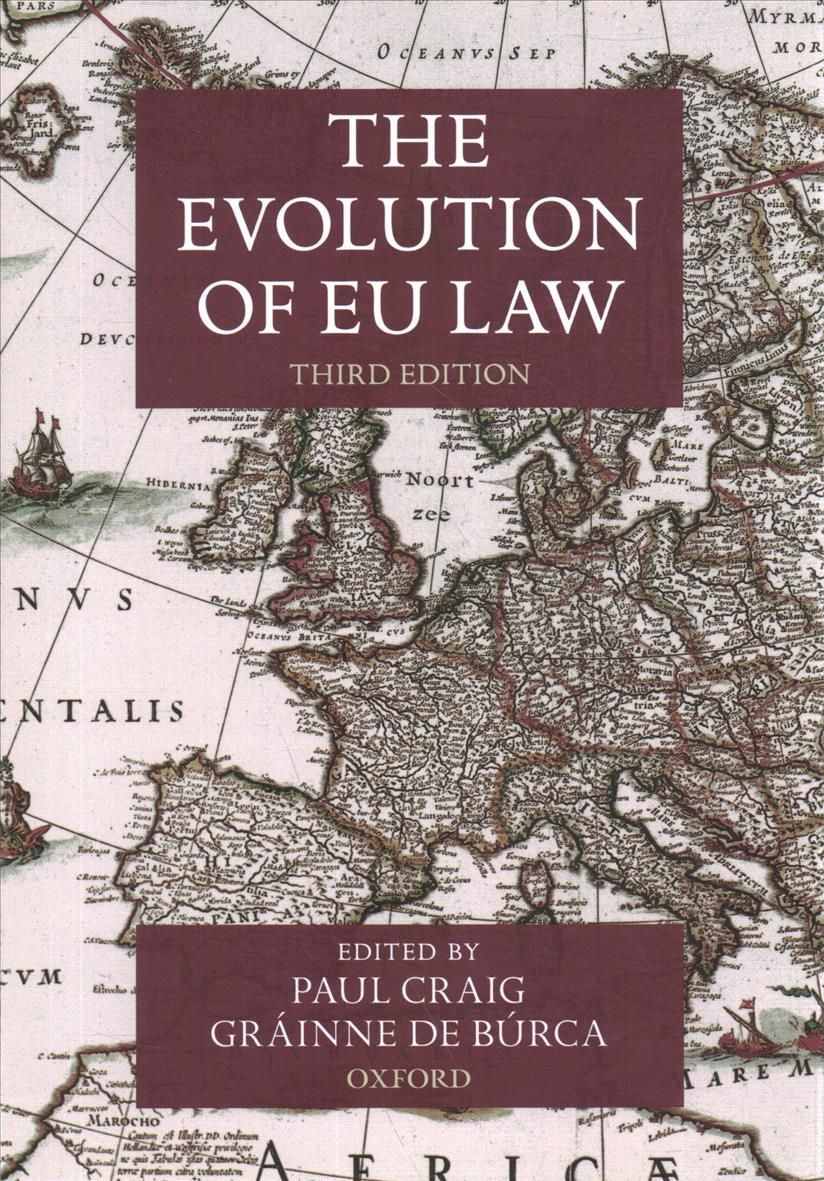 The Evolution of EU Law By Paul Craig (editor), G. De Búrca (editor)