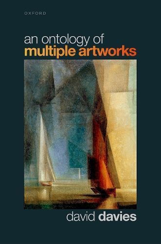 An Ontology of Multiple Artworks By David Davies 9780192848864