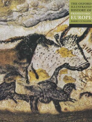 The Oxford Illustrated History of Prehistoric Europe 9780192854414