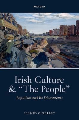 Irish Culture and the People By Seamus O'Malley 9780192858412