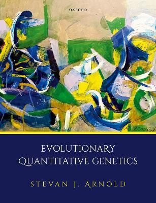 Evolutionary Quantitative Genetics By Stevan J. Arnold 9780192859389