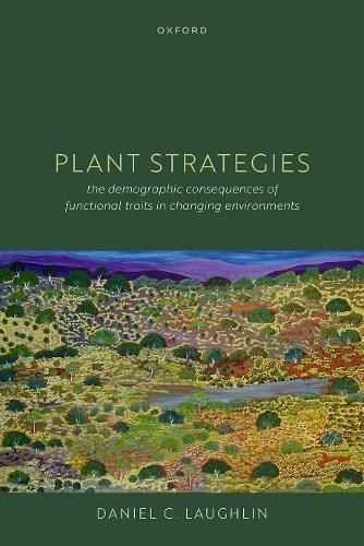 Plant Strategies By Daniel C. Laughlin 9780192867940 (Hardback)