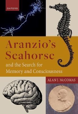 Aranzio's Seahorse By Alan J. McComas 9780192868244 (Hardback)