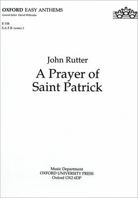 A Prayer of Saint Patrick By John Rutter (composer) 9780193511446