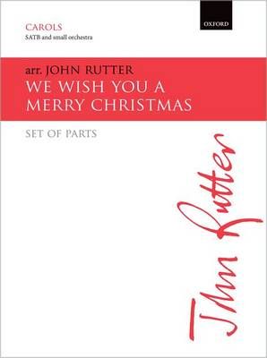 We Wish You a Merry Christmas By John Rutter (composer) 9780193512269