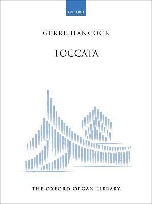 Toccata By Gerre Hancock (composer) 9780193556768 (Sheet music)