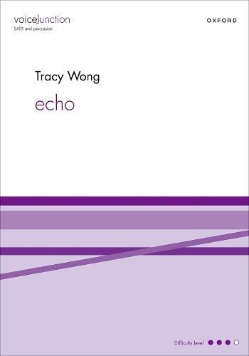 Echo By Tracy Wong (composer) 9780193574519 (Sheet music)