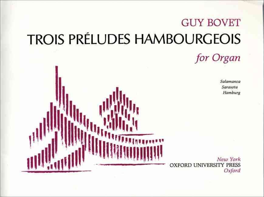 Trois Preludes Hambourgeois By Guy Bovet (composer) 9780193857926