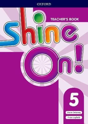 Shine On!. Level 5 Teacher's Book 9780194033794 (Paperback)