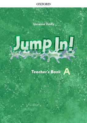 Jump In!. Level A Teacher's Book By Vanessa Reilly 9780194045834