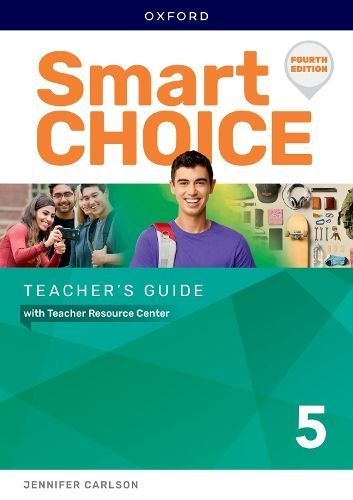 Smart Choice: Level 5: Teacher's Guide With Teacher Resource Center