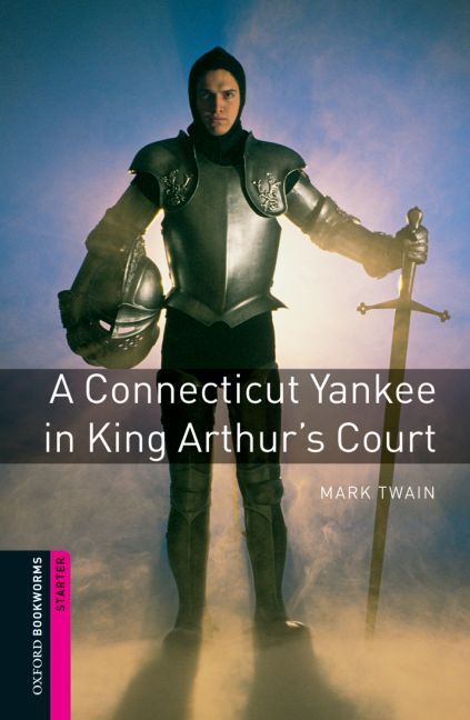 A Connecticut Yankee in King Arthur's Court 9780194234115 (Paperback)